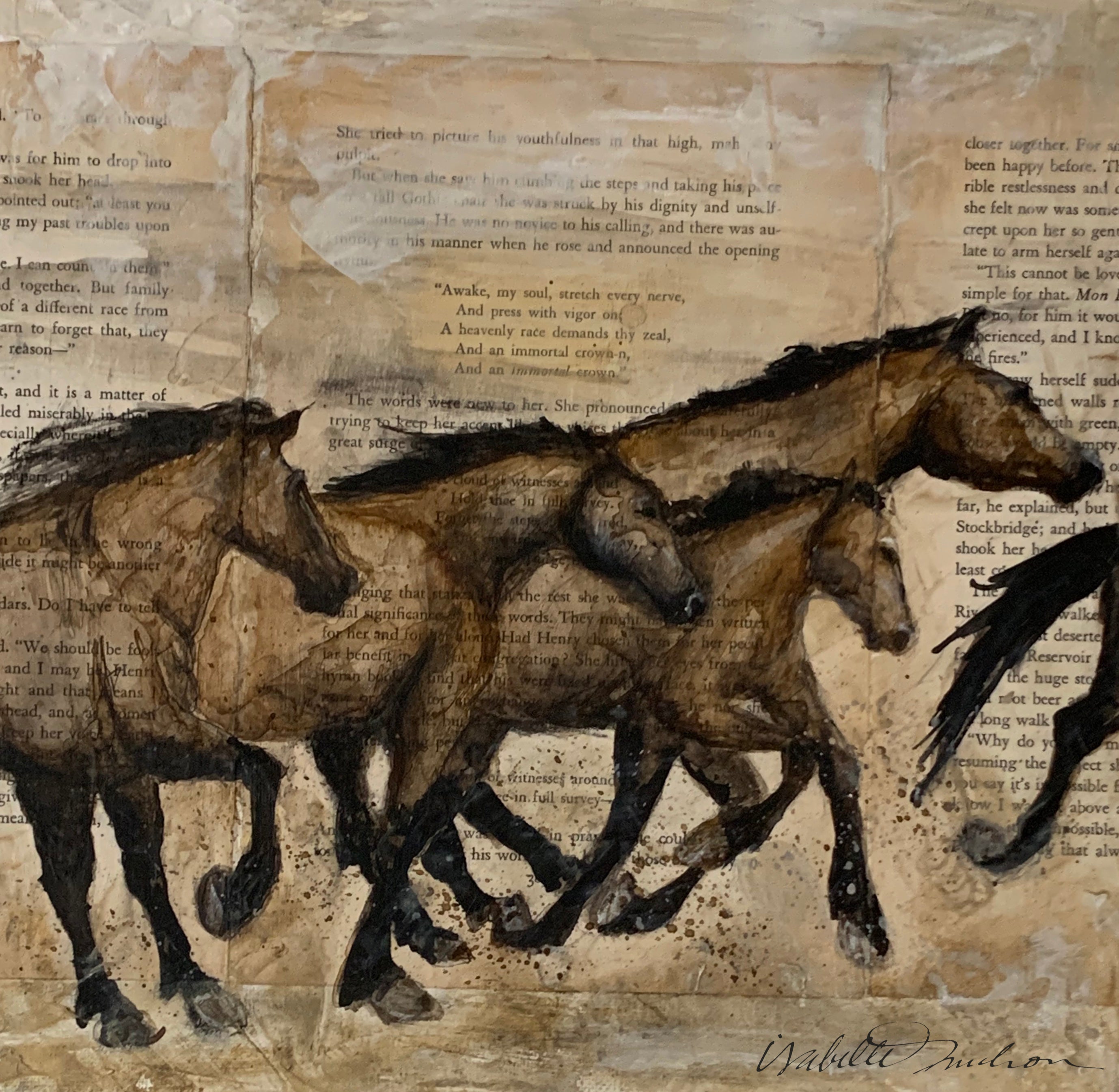 Wild horses galloping in their desert landscape, running away from me as notice me in the distance, observing silently. With their instinct to guiding their actions, the herd acts as one. The herd is a strong defender of their space, their habitat, which is sadly under constant threaten. Last in a series of three pieces, created with the pages of All This and Heaven Too, by Kathleen A Jackson.